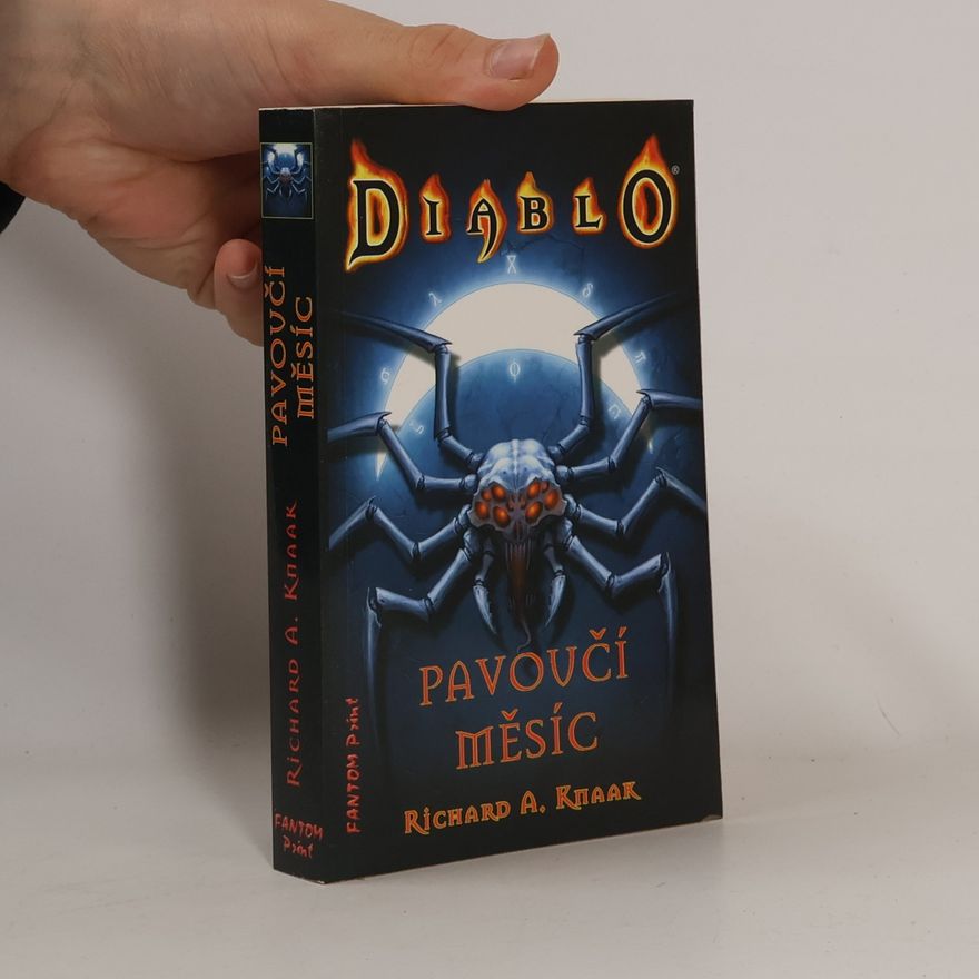 Richard A. Knaak Diablo. Pavoučí měsíc