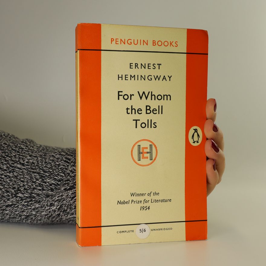 Ernest Hemingway For whom the bell tolls