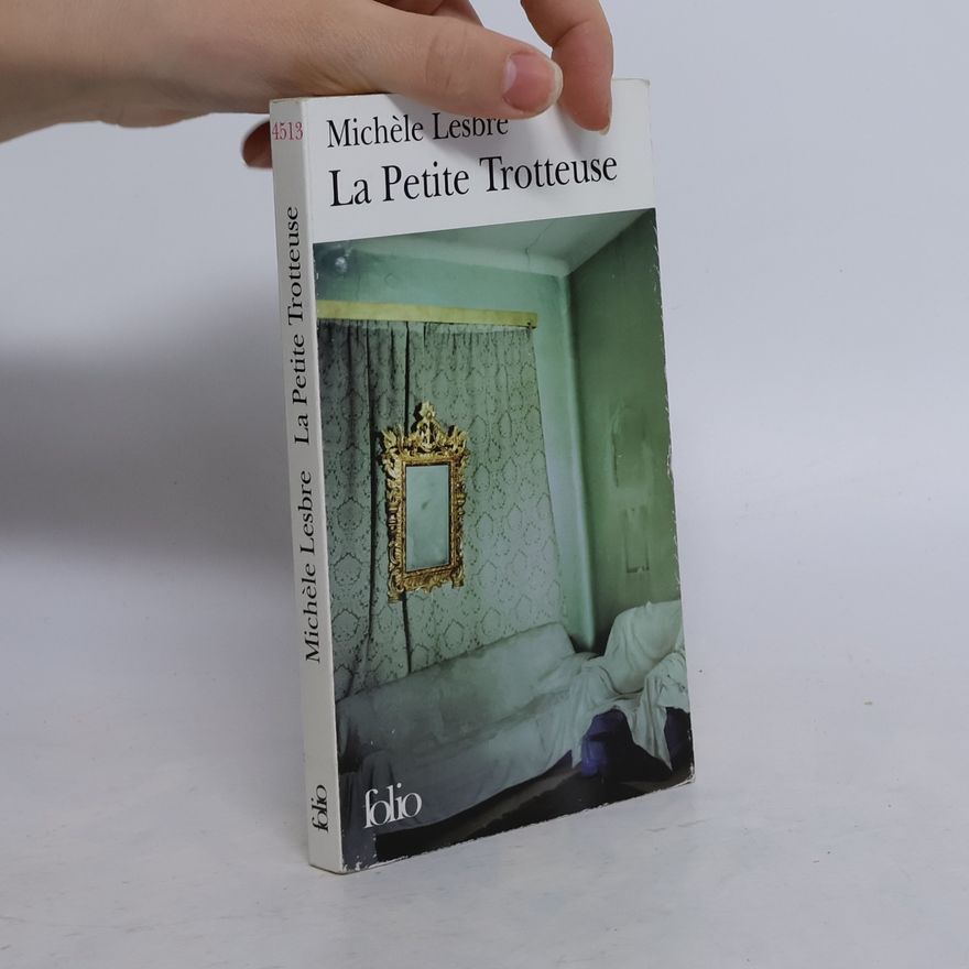 Michèle Lesbre La petite trotteuse