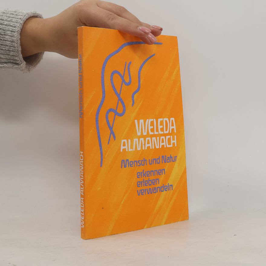 Kolektiv autorů Weleda Almanach. Mensch und Natur