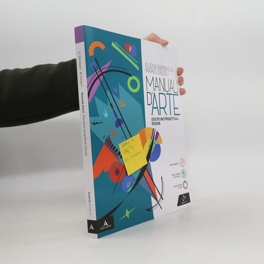 Mario Diegoli Manuali d'arte. Design. Volume unico. Per le Scuole superiori. Con e-book. Con espansione online