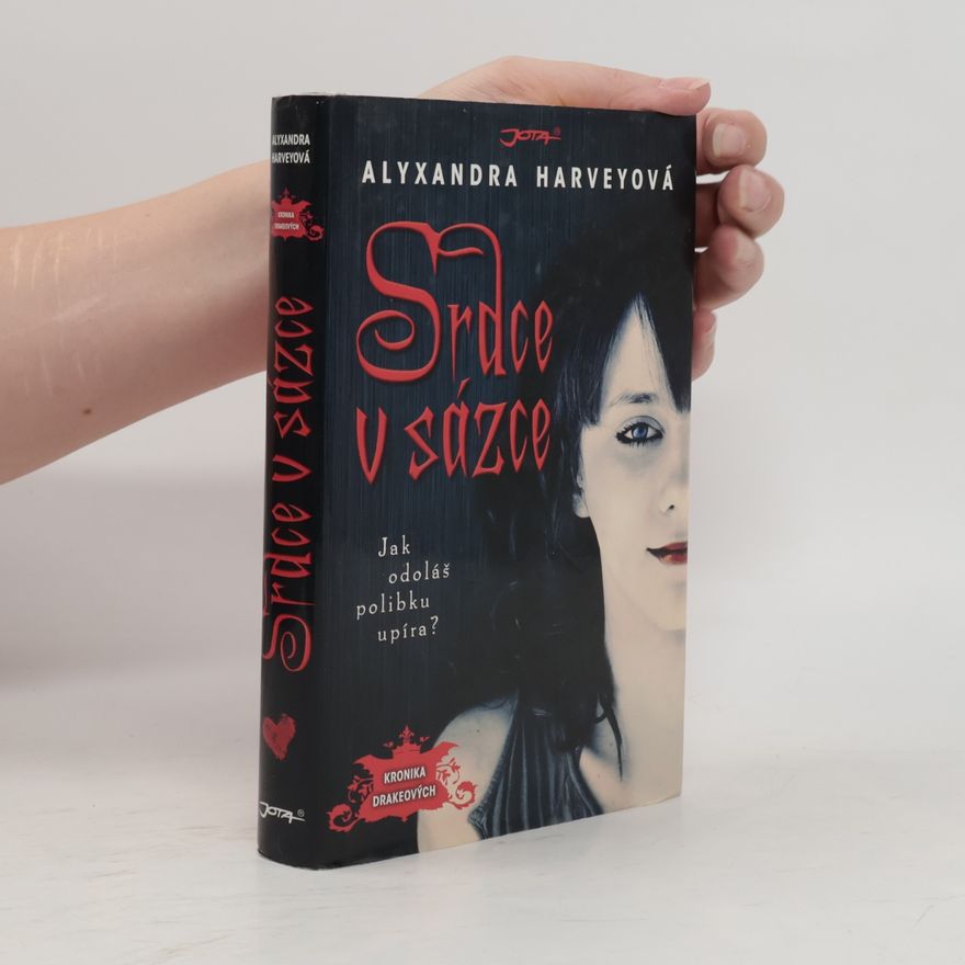 Alyxandra Harvey Srdce v sázce. Kronika Drakeových