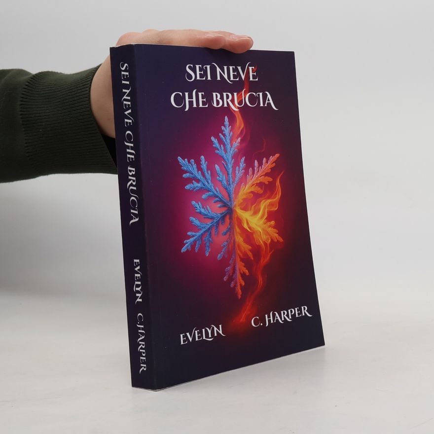 Evelyn C. Harper Sei neve che brucia