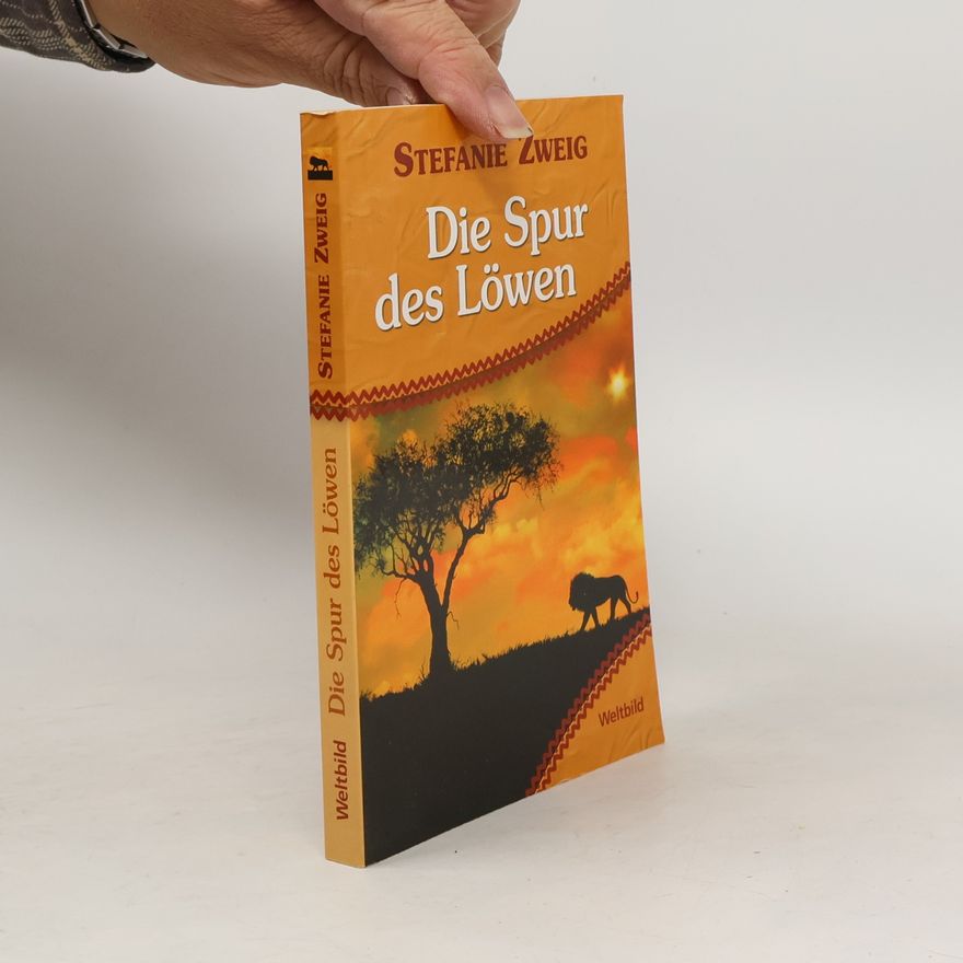 Stefanie Zweig Die Spur des Löwen