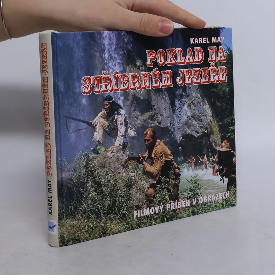Michael Petzel Poklad na stříbrném jezeře - Kniha o filmu