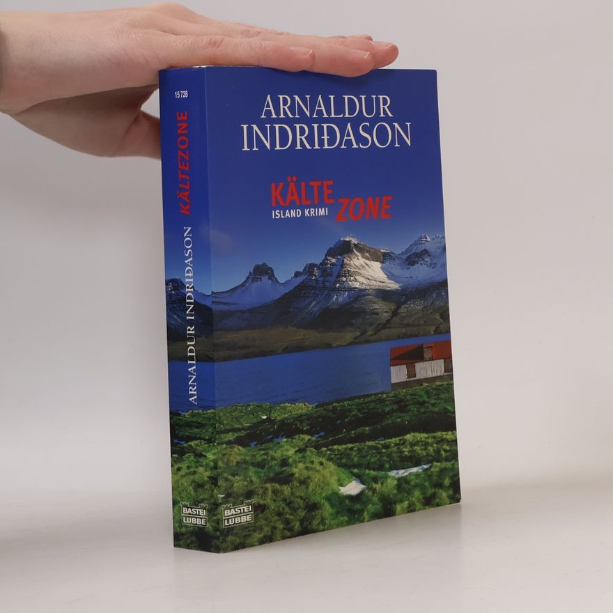 Arnaldur Indriðason Kältezone