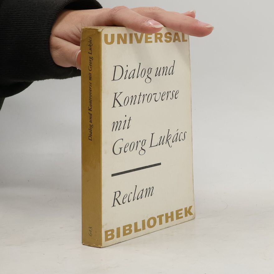 Autores varios Dialog und Kontroverse mit Georg Lukács