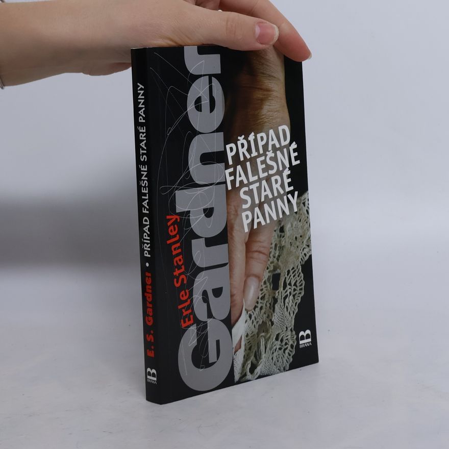 Erle Stanley Gardner Případ falešné staré panny