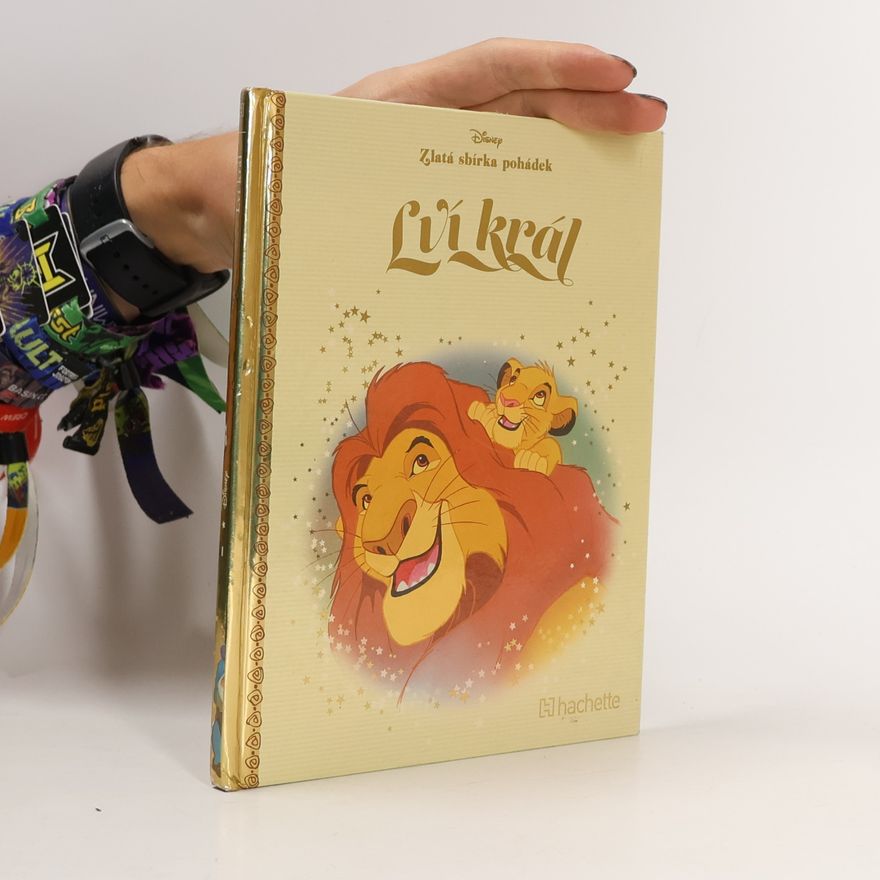 Hachette Walt Disney Cinema Zlatá sbírka pohádek 1. Lví král