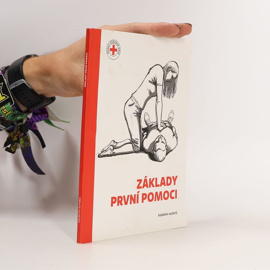 Kolektív autorov Základy první pomoci
