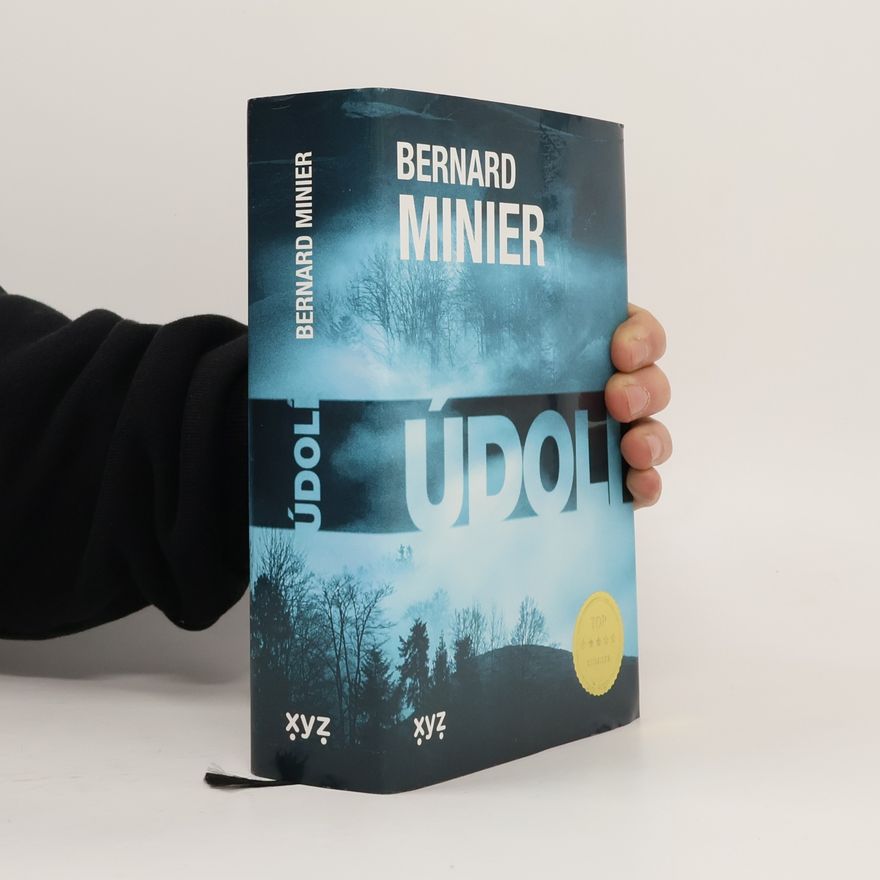 Bernard Minier Údolí