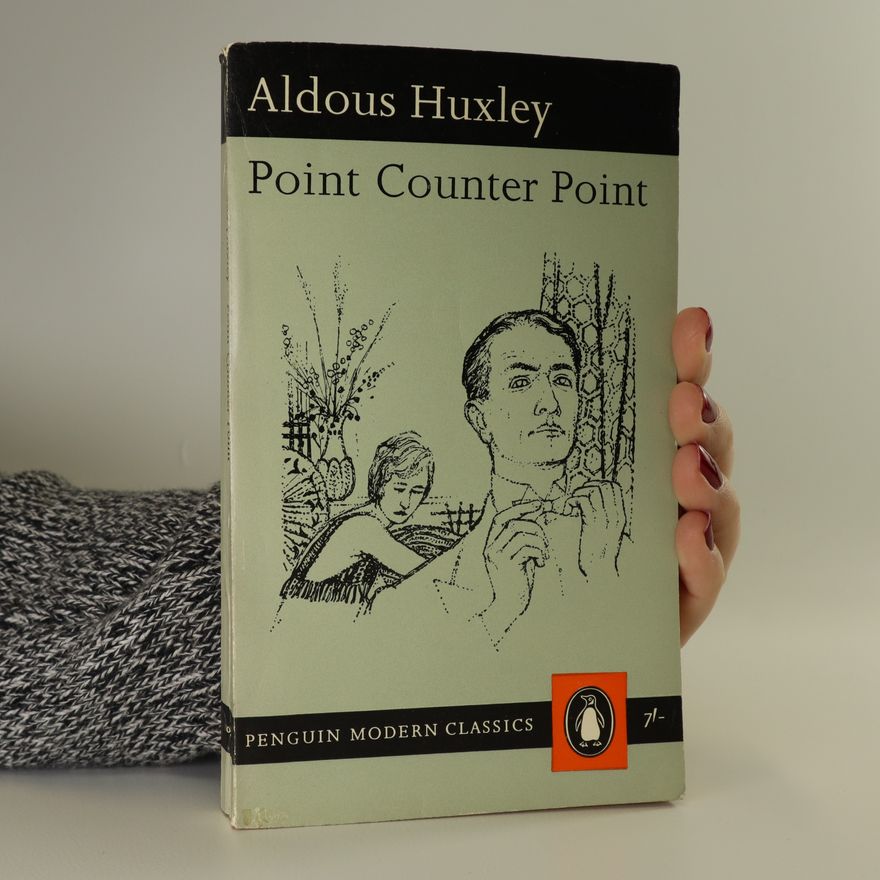 Aldous Huxley Point counter point
