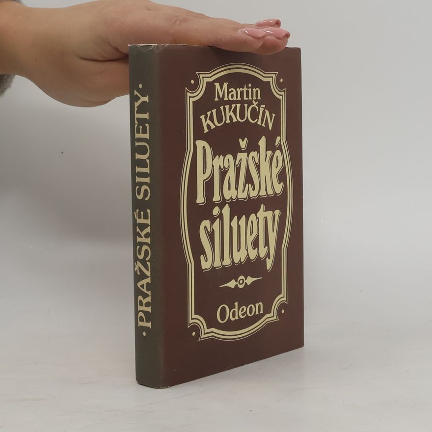 Martin Kukučín Pražské siluety