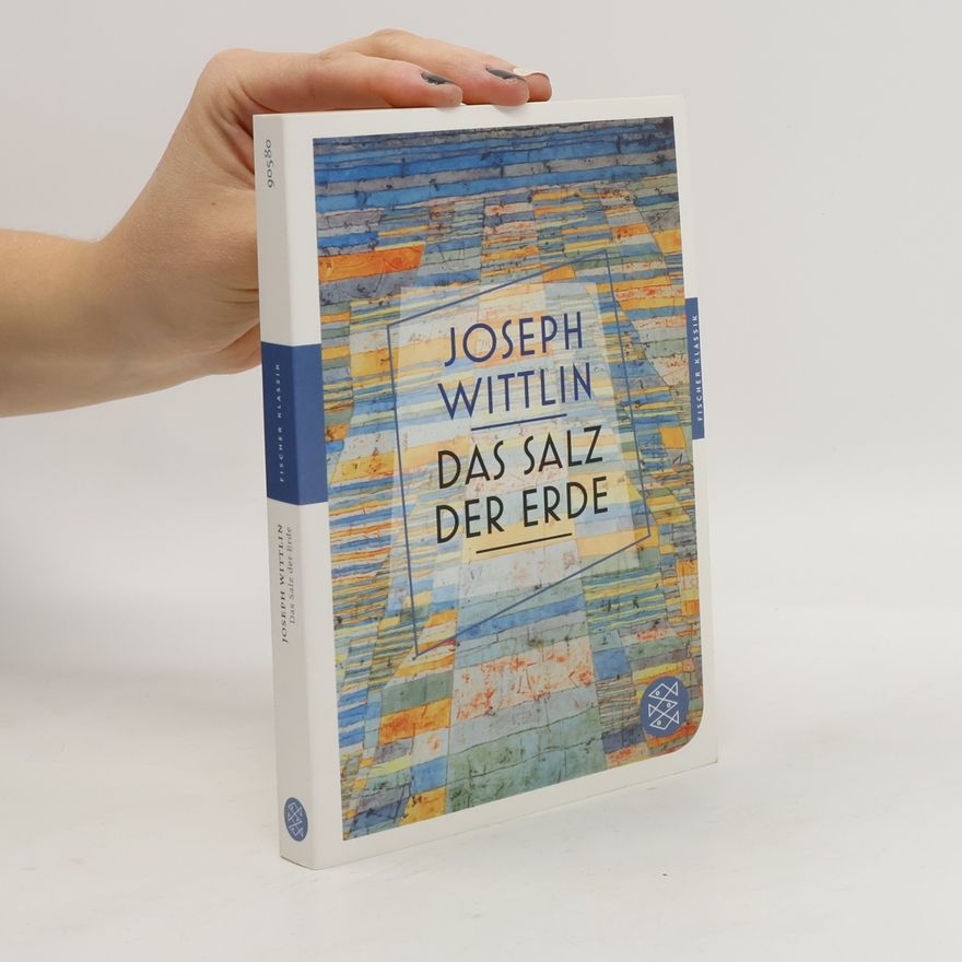 Józef Wittlin Das Salz der Erde