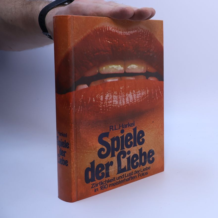 R. L. Harkel Spiele der Liebe