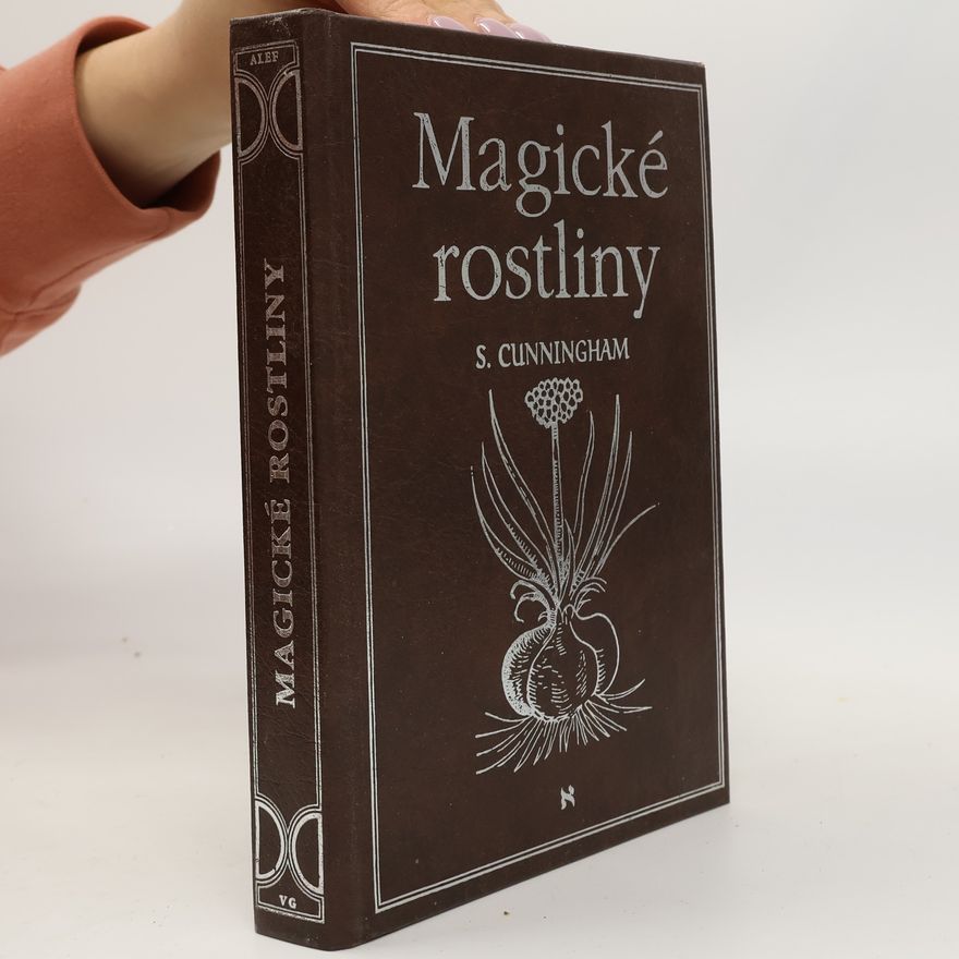 Scott Cunningham Magické rostliny