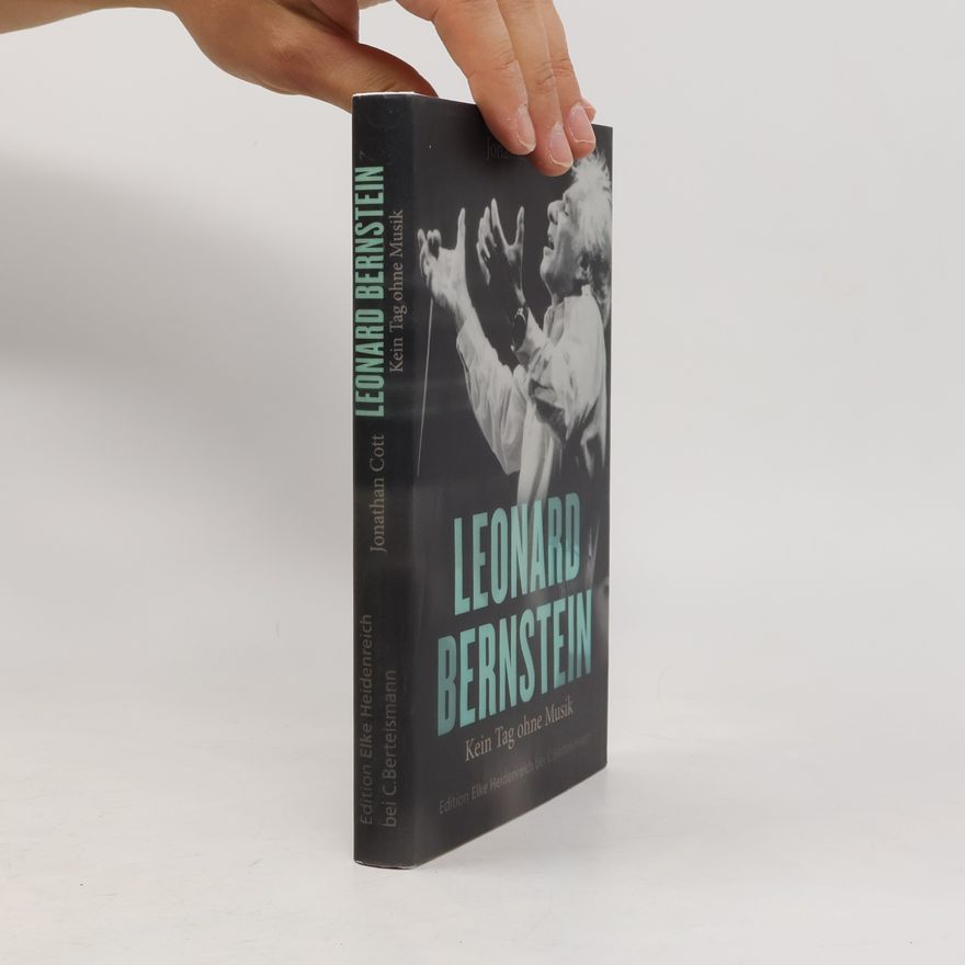 Jonathan Cott Leonard Bernstein