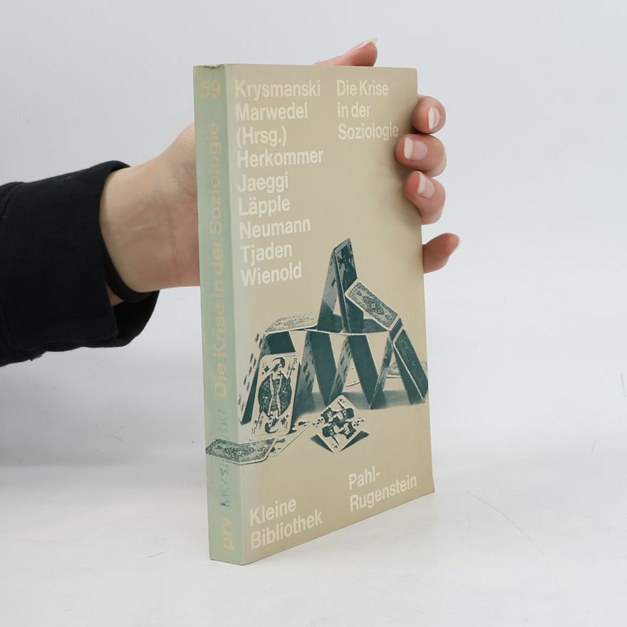 Hans-Jürgen Krysmanski Die Krise in der Soziologie