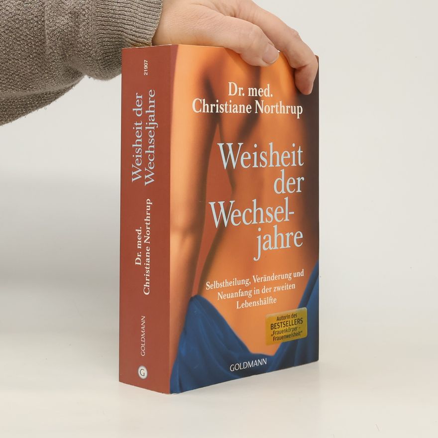 Christiane Northrup Weisheit der Wechseljahre