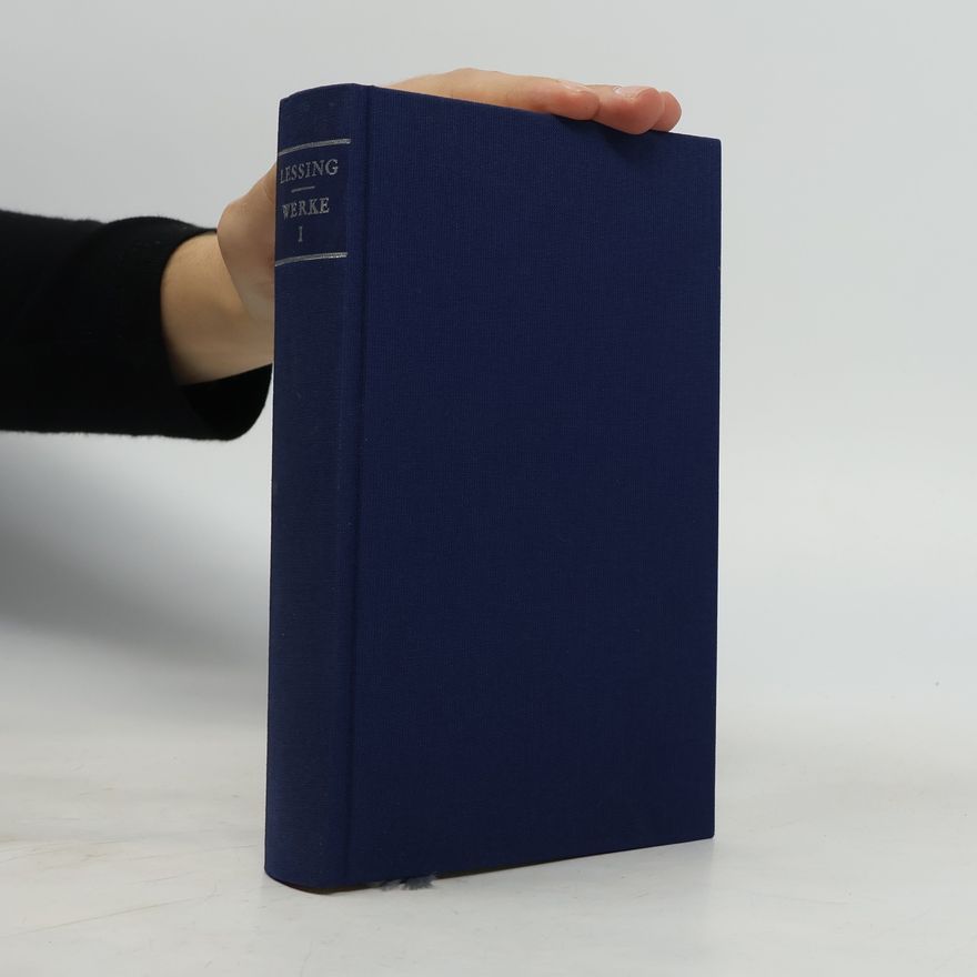 Gotthold Ephraim Lessing Werke 1