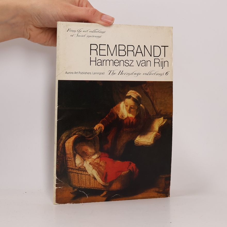 Rembrandt The Hermitage collections 6. Rembrandt Harmenszoon van Rijn