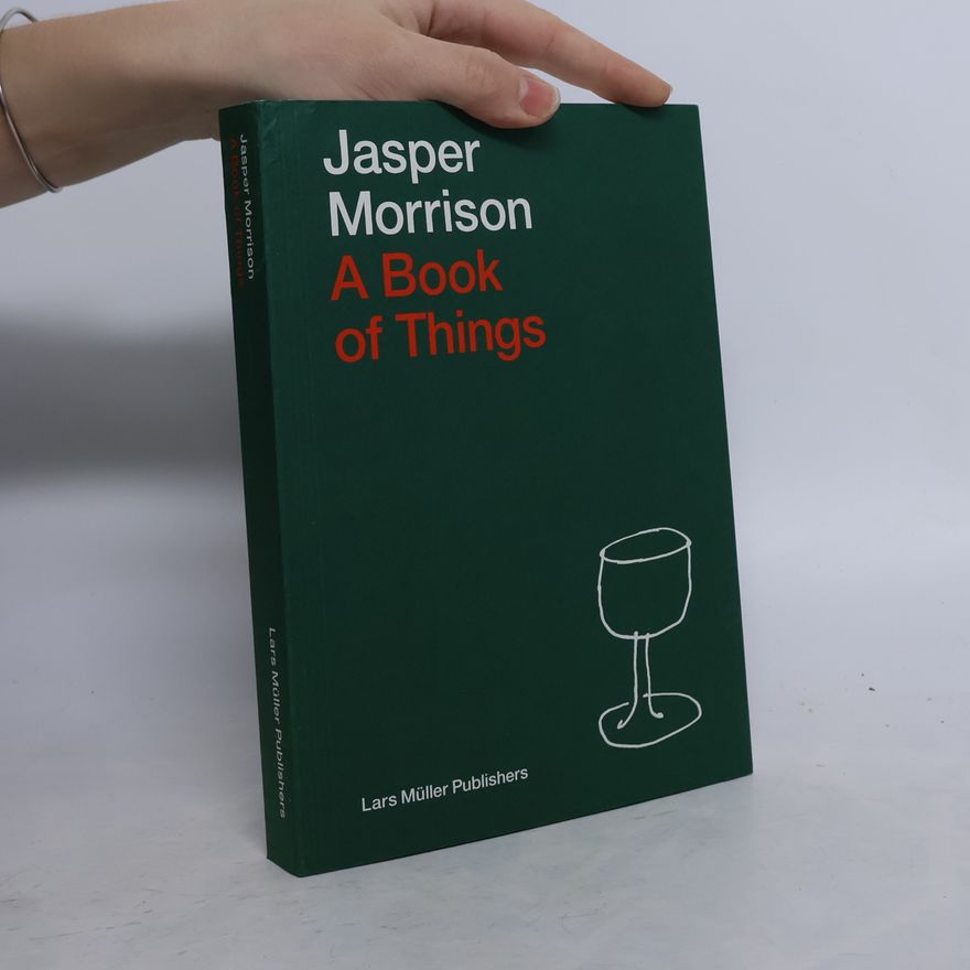 Jasper Morrison A Book of Things