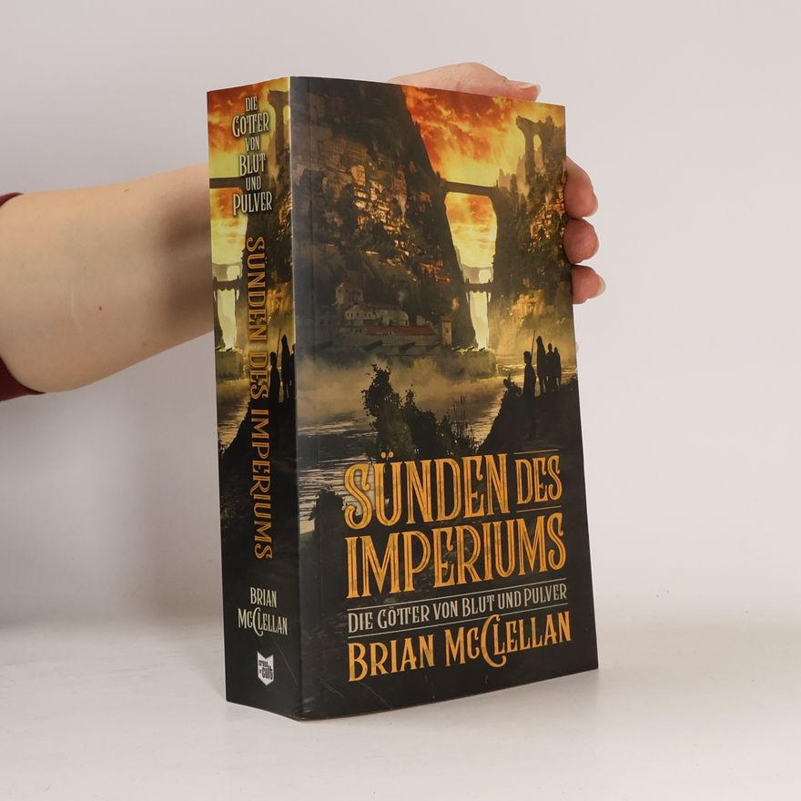 Brian McClellan Die Götter von Blut und Pulver: Sünden des Imperiums