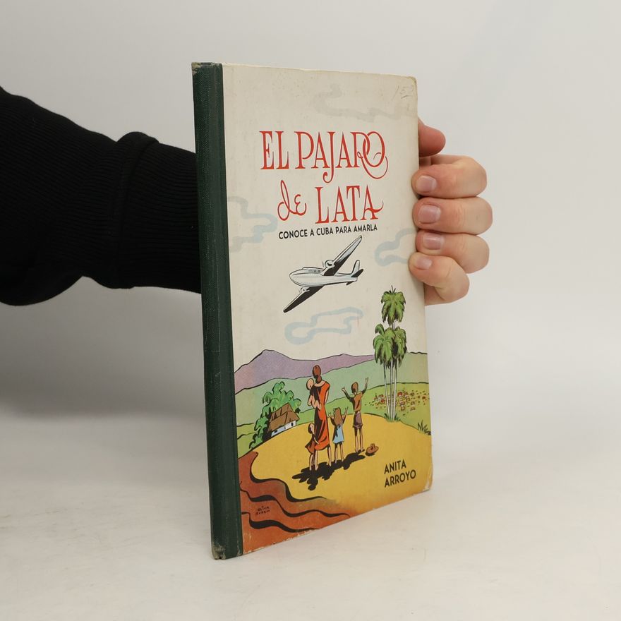 Anita Arroyo El pajaro de lata