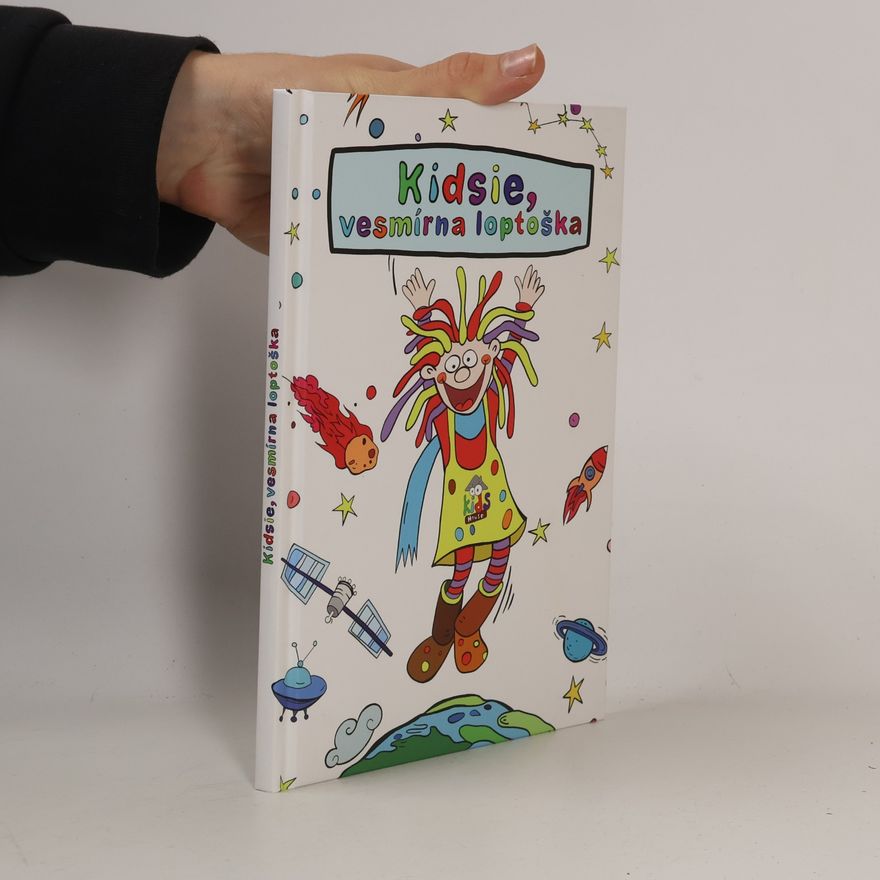 Kolektiv autorů Kidsie, vesmírna loptoška