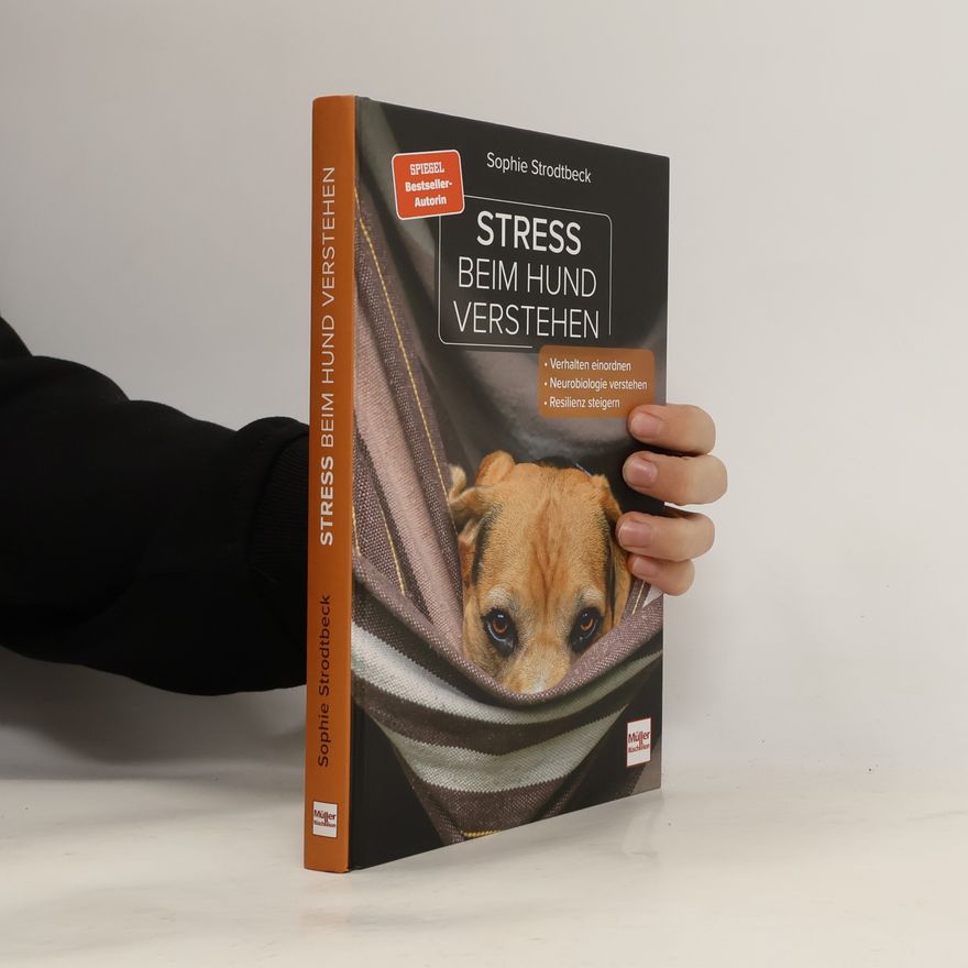 Sophie Strodtbeck Stress beim Hund verstehen