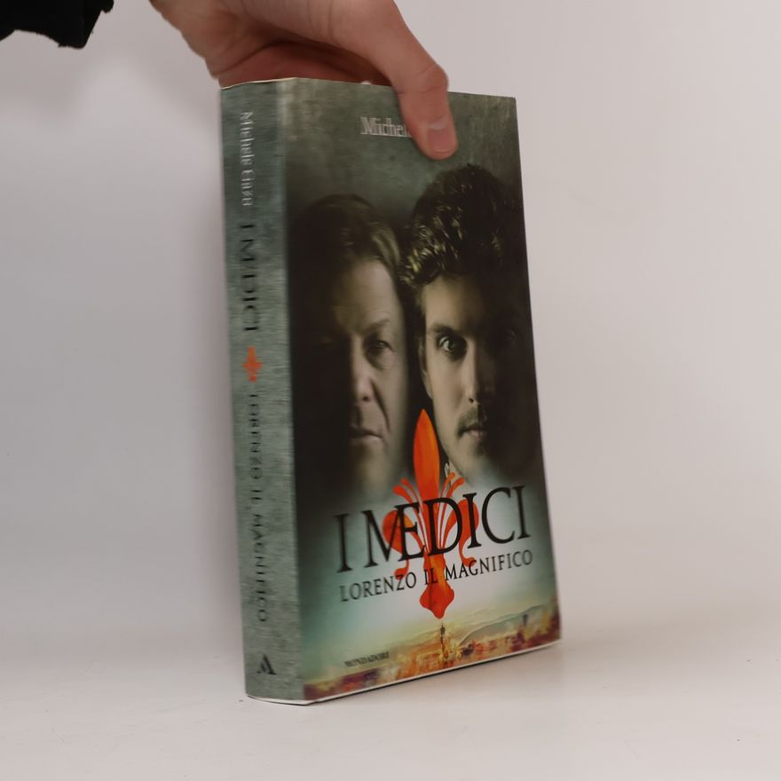 Michele Ezio I Medici. Lorenzo il Magnifico