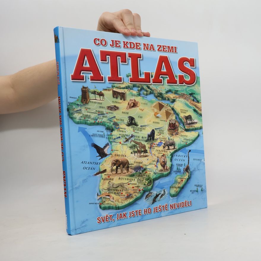 Stuart Jackson-Carter Co je kde na Zemi. Atlas