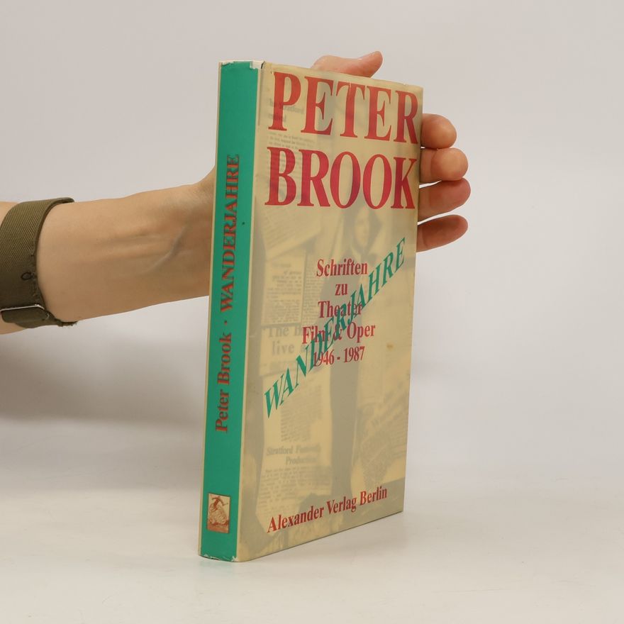 Peter Brook Wanderjahre