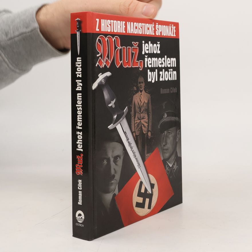 Roman Cílek Muž, jehož řemeslem byl zločin