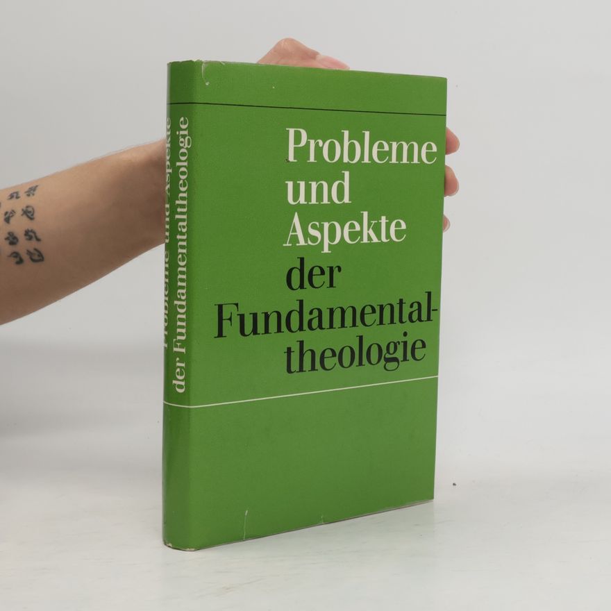 Rene Latourelle Probleme und Aspekte der Fundamentaltheologie