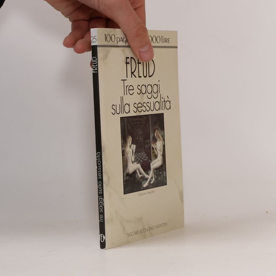 Sigmund Freud Tre saggi sulla sessualità