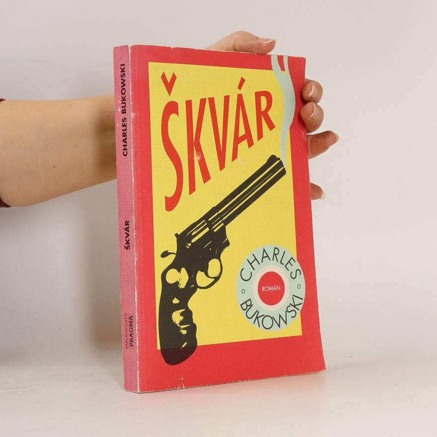 Charles Bukowski Škvár