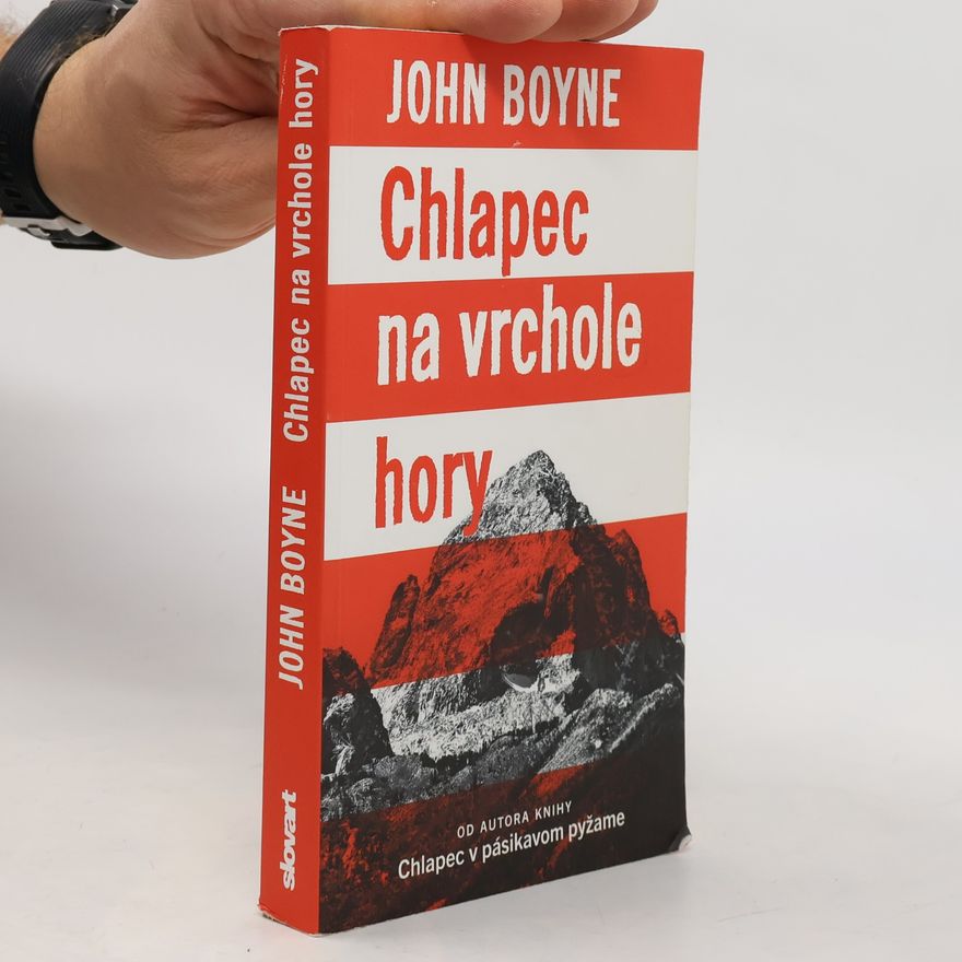 John Boyne Chlapec na vrchole hory