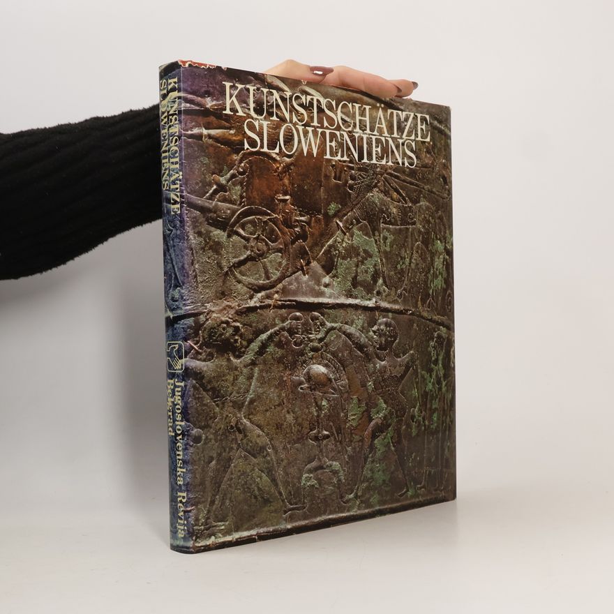 Kolektiv autorů Kunstschätze Sloweniens