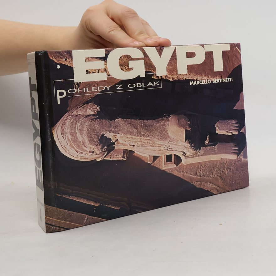 Marcello Bertinetti Egypt - Pohledy z oblak