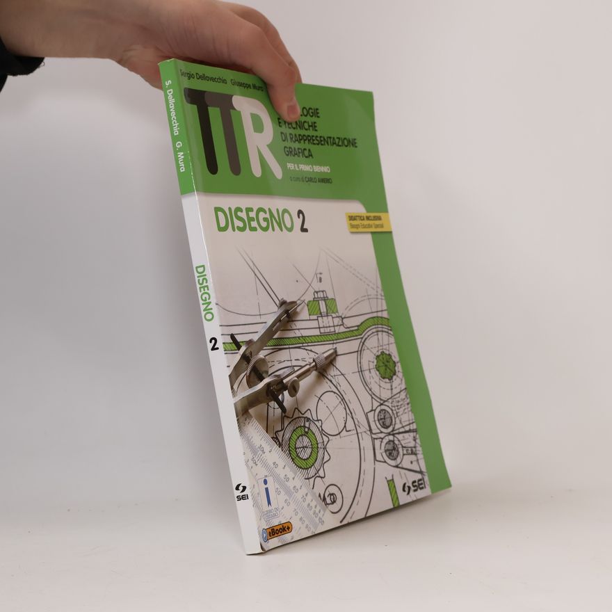 Giuseppe Mura TTR. Tecnologie e tecniche di rappresentazione grafica