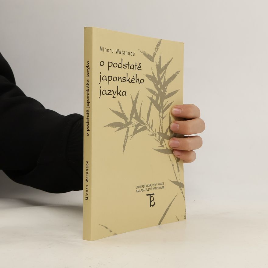 Minoru Watanabe O podstatě japonského jazyka