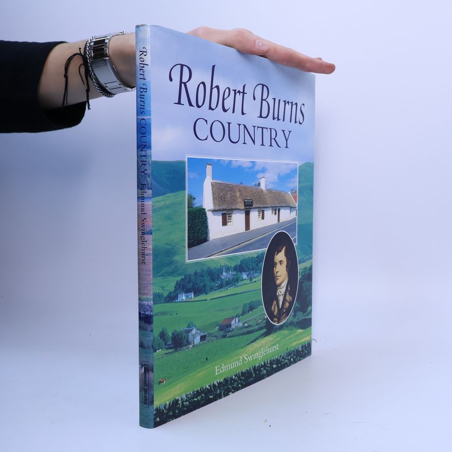 Edmund Swinglehurst Robert Burns Country