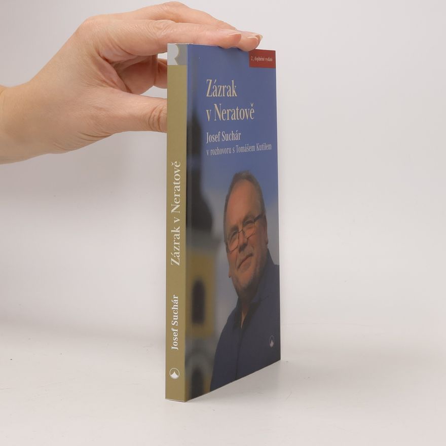 Tomáš Kutil Zázrak v Neratově