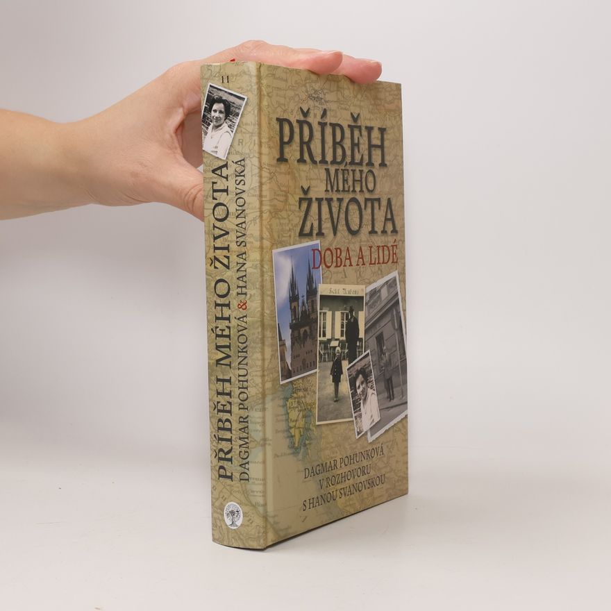 Dagmar Pohunková Příběh mého života