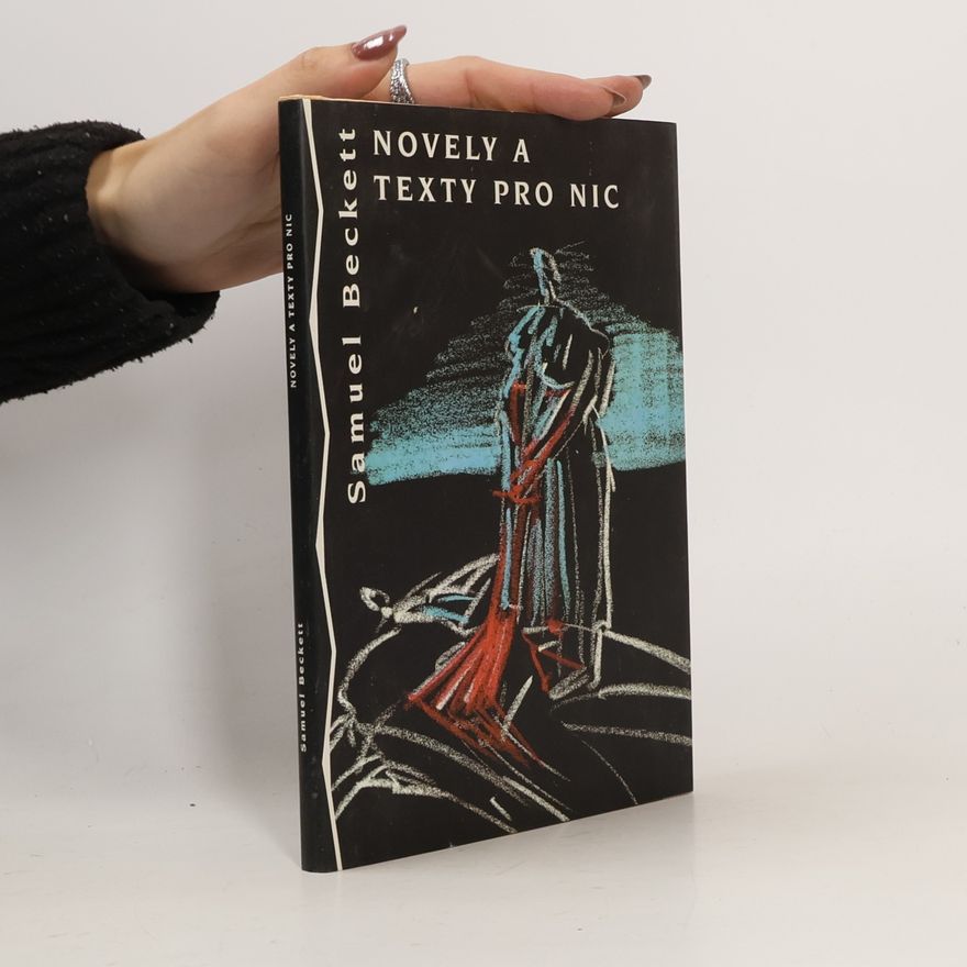 Samuel Beckett Novely a texty pro nic