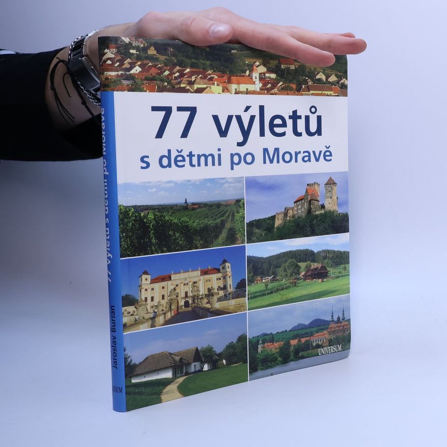 Ivo Paulík 77 výletů s dětmi po Moravě