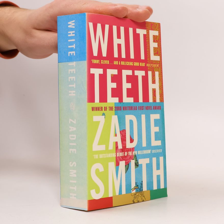 Zadie Smith White Teeth