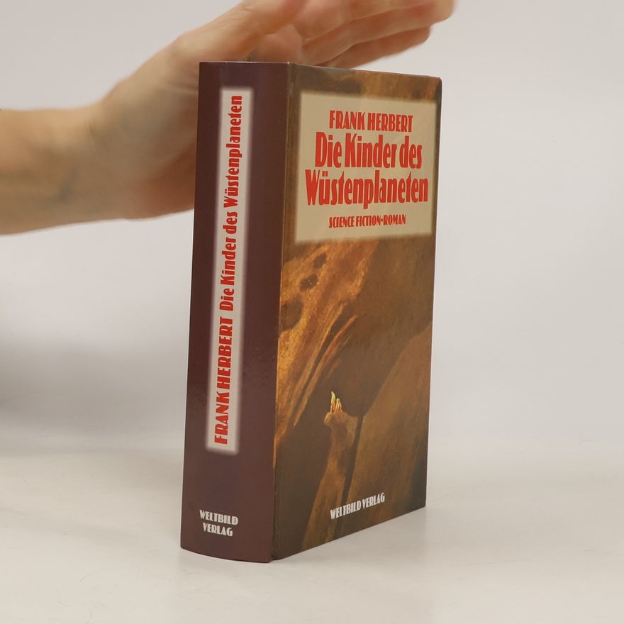 Frank Herbert Die Kinder des Wüstenplaneten