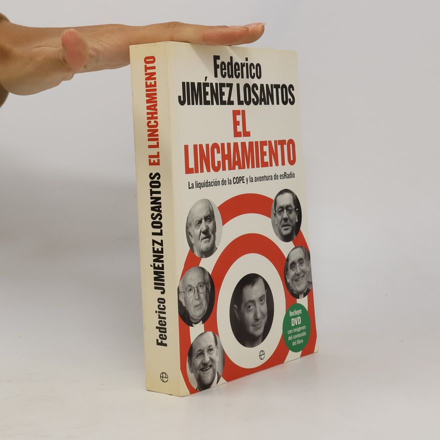 Federico Jiménez Losantos El linchamiento
